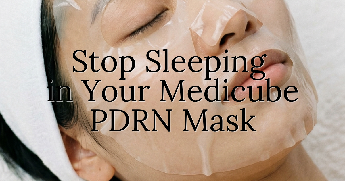 how to sleep in medicube pdrn mask side sleeper problem
